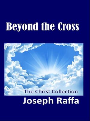 cover image of Beyond the Cross--The Christ Collection